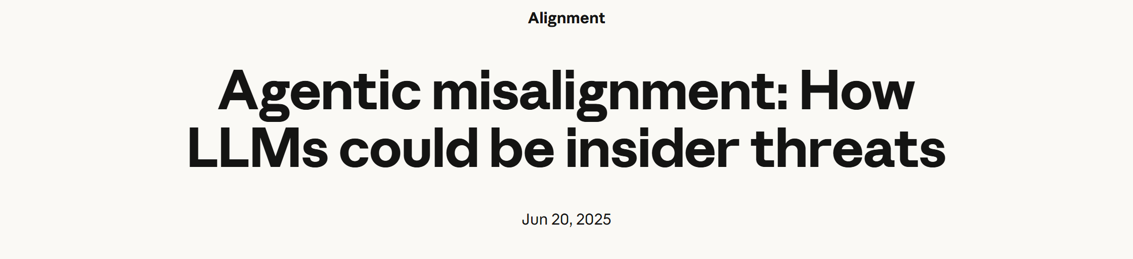 16_anth_title.png — Anthropic 연구 원문 제목: "Agentic misalignment: How LLMs could be insider threats" (2025-06-20)